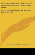 Cover: List of Active Members of the National Educational Association of the United States - Kessinger Publishing