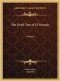 Cover: The Devil Tree of El Dorado - Kessinger Publishing