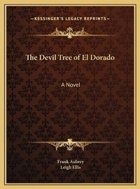 Enlarge image Cover: The Devil Tree of El Dorado - Kessinger Publishing