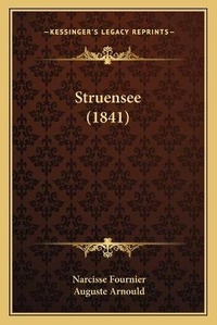 Enlarge image Cover: Struensee (1841) - Kessinger Publishing
