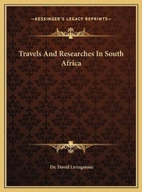Abbildung von: Travels And Researches In South Africa - Kessinger Publishing