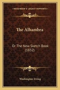 Abbildung von: The Alhambra - Kessinger Publishing