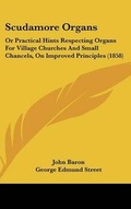 Cover: Scudamore Organs - Kessinger Publishing