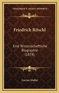 Cover: Friedrich Ritschl - Kessinger Publishing
