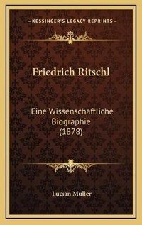 Enlarge image Cover: Friedrich Ritschl - Kessinger Publishing