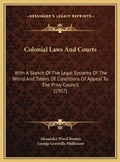 Cover: Colonial Laws And Courts - Kessinger Publishing