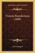 Cover: Victoria Benedictsson (1890) - Kessinger Publishing
