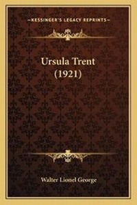 Enlarge image Cover: Ursula Trent (1921) - Kessinger Publishing