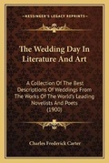 Cover: The Wedding Day In Literature And Art - Kessinger Publishing