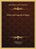 Cover: Myths and Legends of Japan - Kessinger Publishing