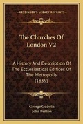 Cover: The Churches Of London V2 - Kessinger Publishing