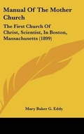 Cover: Manual of the Mother Church - Kessinger Publishing