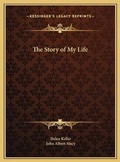 Cover: The Story of My Life - Kessinger Publishing
