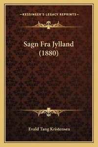 Abbildung von: Sagn Fra Jylland (1880) - Kessinger Publishing