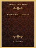 Cover: Witchcraft and Demonism - Kessinger Publishing