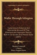 Cover: Walks Through Islington - Kessinger Publishing