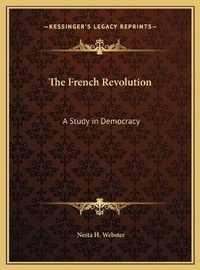 Enlarge image Cover: The French Revolution - Kessinger Publishing