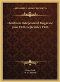Cover: Dearborn Independent Magazine June 1926-September 1926 - Kessinger Publishing