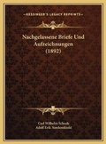Cover: Nachgelassene Briefe Und Aufzeichnungen (1892) - Kessinger Publishing