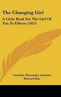 Enlarge image Cover: The Changing Girl - Kessinger Publishing