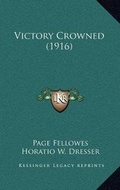 Cover: Victory Crowned (1916) - Kessinger Publishing