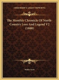 Abbildung von: The Monthly Chronicle Of North-Country Lore And Legend V2 (1888) - Kessinger Publishing