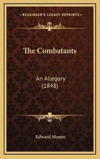 Enlarge image Cover: The Combatants - Kessinger Publishing