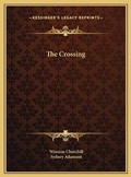 Cover: The Crossing - Kessinger Publishing