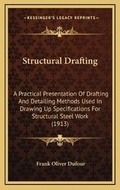 Cover: Structural Drafting - Kessinger Publishing