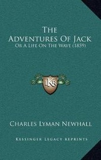 Abbildung von: The Adventures Of Jack - Kessinger Publishing