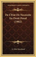 Bild: De L'Etat De Necessite En Droit Penal (1902) - Kessinger Publishing