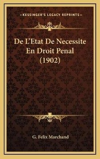 Bild: De L'Etat De Necessite En Droit Penal (1902) - Kessinger Publishing