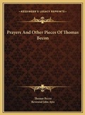 Cover: Prayers And Other Pieces Of Thomas Becon - Kessinger Publishing