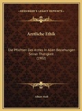 Cover: Arztliche Ethik - Kessinger Publishing