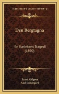 Cover: Den Bergtagna - Kessinger Publishing