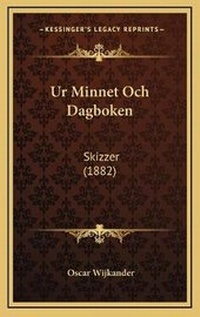 Abbildung von: Ur Minnet Och Dagboken - Kessinger Publishing