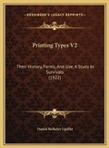 Cover: Printing Types V2 - Kessinger Publishing