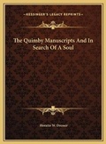 Cover: The Quimby Manuscripts And In Search Of A Soul - Kessinger Publishing