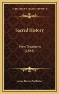 Bild: Sacred History - Kessinger Publishing
