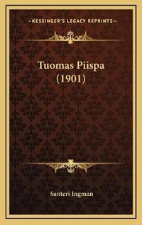 Abbildung von: Tuomas Piispa (1901) - Kessinger Publishing