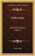 Cover: Willie Waly - Kessinger Publishing