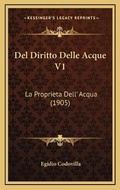 Bild: Del Diritto Delle Acque V1 - Kessinger Publishing