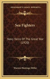 Abbildung von: Sea Fighters - Kessinger Publishing