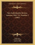 Cover: New Individualist Review, Autumn 1962, V2, Number 3 (1962) - Kessinger Publishing
