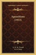 Cover: Apparitions (1953) - Kessinger Publishing