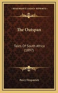 Enlarge image Cover: The Outspan - Kessinger Publishing