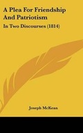 Cover: A Plea for Friendship and Patriotism - Kessinger Publishing