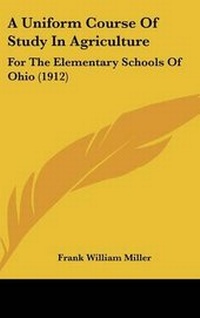 Enlarge image Cover: A Uniform Course of Study in Agriculture - Kessinger Publishing