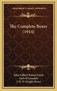 Abbildung von: The Complete Boxer (1914) - Kessinger Publishing