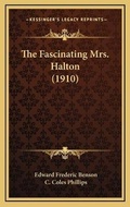 Cover: The Fascinating Mrs. Halton (1910) - Kessinger Publishing